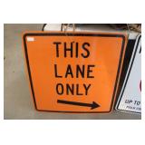 This Lane Only metal road sign