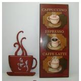 Coffee Plaque and a Metal Coffee Cup