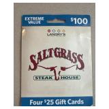 1 - $100 ($100 TOTAL) SALTGRASS STEAKHOUSE GIFT