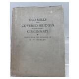 Old mills and covered bridges in Cincinnati ohio
