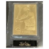 Cincinnati, Cincinnati Reds TONY PEREZ 24 karat