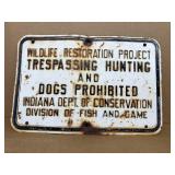 Wildlife restoration trespassing, prohibited,