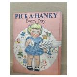 1940 Pick a hanky every day book