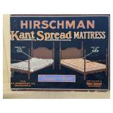 1927 HIRSCHMAN KANT spread mattress, sign
