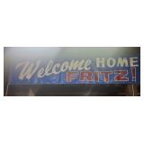 Welcome home Fritz banner