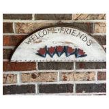 Welcome friends, wooden sign