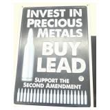 Invest in precious metals by lead metal sign