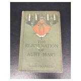 1903 the rejuvenation of aunt Mary by ANNE Warner