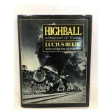 Highball a pageant of trains author of high iron