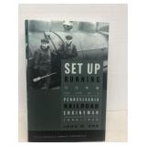 Set up running the life of a Pennsylvania