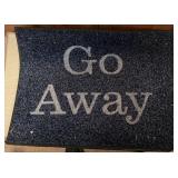"WELCOME" MAT-"GO AWAY"