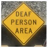 FEDERAL/STATE REGULATORY SIGN-"DEAF PERSON AREA"
