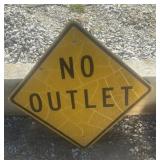 FEDERAL/STATE REGULATORY SIGN-"NO OUTLET"