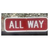 FEDERAL/STATE REGULATORY SIGN-"ALL WAY"