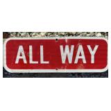FEDERAL/STATE REGULATORY SIGN-"ALL WAY"