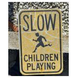 REGULATORY SIGN-"SLOW/CHILDREN AT PLAY"