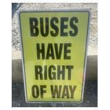 REGULATORY SIGN-"BUSES HAVE RIGHT OF WAY"