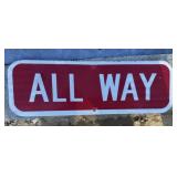 FEDERAL/STATE REGULATORY SIGN-"ALL WAY"