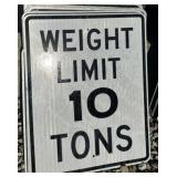 FEDERAL/STATE REGULATORY SIGN-"WEIGHT LIMIT~10TON"