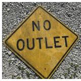 FEDERAL/STATE REGULATORY SIGN-"NO OUTLET"