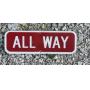 (1)FEDERAL/STATE REGULATORY SIGN-"ALL WAY"