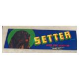 (50 COUNT) VINTAGE "CRATE" LABEL-"SETTER"