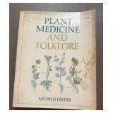 BOOK-"PLANT MEDICINE & FOLKLORE"