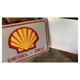 Shell Diesel & Deli Sign 48 x 36 and a Sign