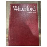 First Edition Book, "Waterford: An Irish Art"