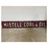 Vtg Mistele Coal & Oil Porcelain Sign