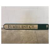 Vintage Wooden Elmhurst Ct. Street Sign