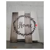 Wooden Home Sign Approx 16 x 20 In