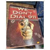 We Dont Dial 911 Gun Metal Poster