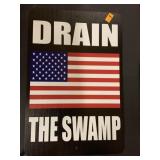 Drain The Swamp - 8 X 12 inch Metal Sign