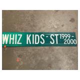 Whiz Kids St. street sign.  Metal. Double sided.