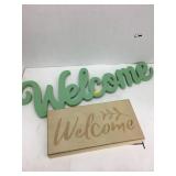 Qty 2 Wooden Welcome SignsApproximately