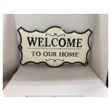 Welcome to our Home enameled sign