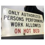 Heavy metal Sign Hot Bed