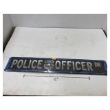 Metal Police Officer Dr sign