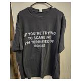T Shirt SZ 3X Scare Me