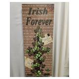 10 x 24 Irish Forever