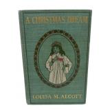 1885 a Christmas dream Louisa M. Alcott