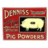 Dennis Pig Powders Metal Sign 13.5" x 10"-