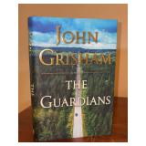 First edition John Grisham “The Guardians” - hardback edition with satin finish dust jacket