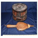 Old wooden bucket with lid, bellows; as is