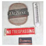 Metal Sign & Thermometer