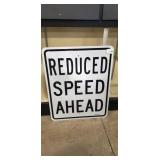 (1) Metal Sign "Reduced Speed Ahead" (24"×30")