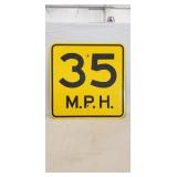 (1) Metal Sign "35 M.P.H." (18"×18")