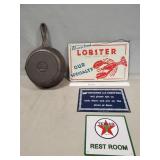 (3) Metal Signs & (1) 8" Lodge Cast Iron Skillet