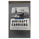 Aircraft Carriers A History Of Carrier Aviation